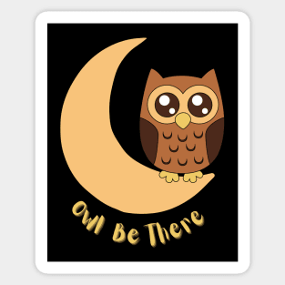 Owl Be There Sticker